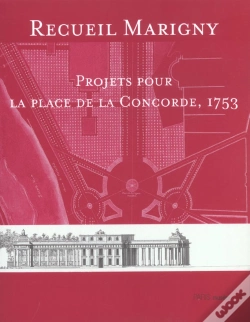 Capa do artigo Recueil Marigny, Projets Pour La Place De La Concorde, 1753 1753