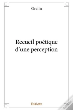 Capa do artigo Recueil Poetique D?Une Perception
