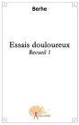 Recueil T.1 ; Essais Douloureux - Preview
