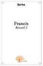 Recueil T.2 ; Francis - Preview