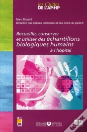 Capa do artigo Recueillir, Conserver Et Utiliser Des Échantillons Biologiques Humains À L