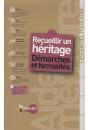 Recueillir Un Heritage. Demarches Et Formalites - Preview