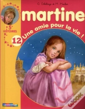Recueils Martine T.12 Une Amie Pour La Vie
