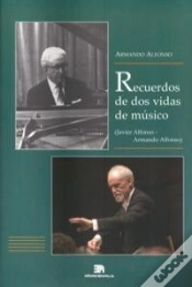 Capa do artigo Recuerdos De Dos Vidas De Músico (Javier Alfonso, Armando Alfonso)