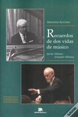 Capa do artigo Recuerdos De Dos Vidas De Músico (Javier Alfonso, Armando Alfonso)