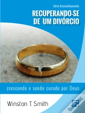 Recuperando-Se De Um Divórcio