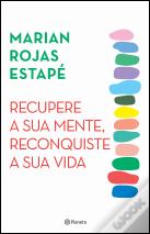 Recupere a Sua Mente, Reconquiste a Sua Vida