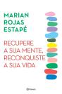 Recupere A Sua Mente. Reconquiste A Sua Vida - Preview