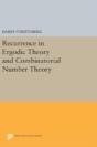Recurrence In Ergodic Theory And Combinatorial Number Theory - Preview