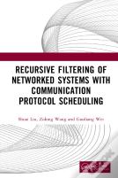 Recursive Filtering Of Networked Systems With Communication Protocol Scheduling