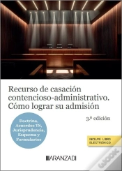 Capa do artigo Recurso De Casacion Contenciosoadministrativo. Como Lograr Su Admision