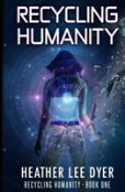 Recycling Humanity