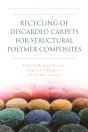 Recycling Of Discarded Carpets For Structural Polymer Composites - Preview