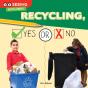 Recycling, Yes Or No - Preview
