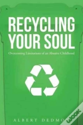 Recycling Your Soul