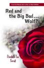 Red And The Big Bad... Wolf? - Preview