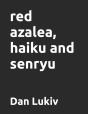 Red Azalea, Haiku And Senryu - Preview