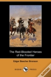 Capa do artigo Red-Blooded Heroes Of The Frontier (Dodo Press)