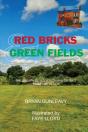 Red Bricks And Green Fields - Preview