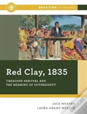 Red Clay 1835 8211 Cherokee Removal