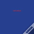 Red Cotton