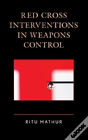 Capa do artigo Red Cross Interventions In Weapons Control