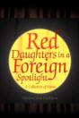 Red Daughters In A Foreign Spotlight - Preview