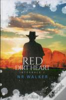 Red Dirt Heart - L'Intégrale 1