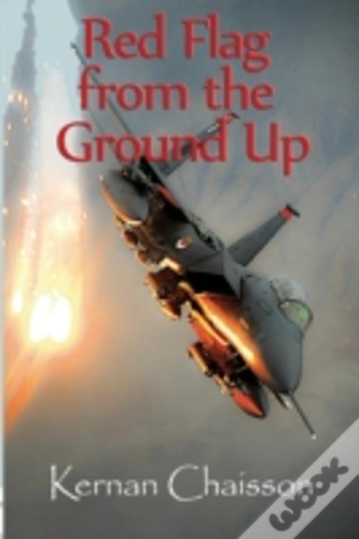 Red Flag From The Ground Up