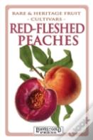 Red-Fleshed Peaches