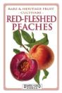 Red-Fleshed Peaches - Preview