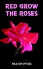 Red Grow The Roses - Preview
