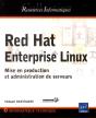 Red Hat Enterprise Linux - Mise En Production Et Administration De Serveurs - Preview
