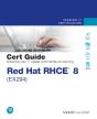 Red Hat Rhce 8 (Ex294) Cert Guide - Preview