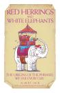 Red Herrings And White Elephants - Preview