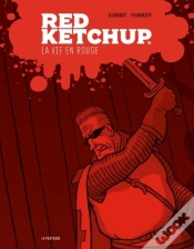 Capa do artigo Red Ketchup T.1 ; La Vie En Rouge