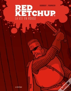 Capa do artigo Red Ketchup T.1 ; La Vie En Rouge
