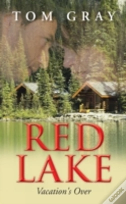 Capa do artigo Red Lake: Vacation'S Over
