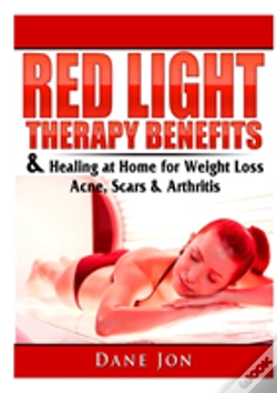 Capa do artigo Red Light Therapy Benefits & Healing At Home For Weight Loss, Acne, Scars & Arthritis