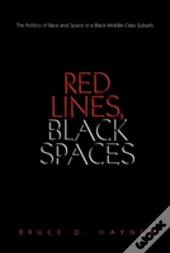Red Lines, Black Spaces