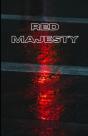 Red Majesty - Preview