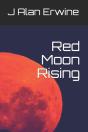 Red Moon Rising - Preview