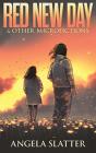 Red New Day   Other Microfictions - Preview