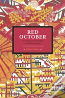 Red October: Left-Indigenous Struggles In Modern Bolivia
