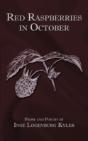 Red Raspberries In October: Prose And Po - Preview