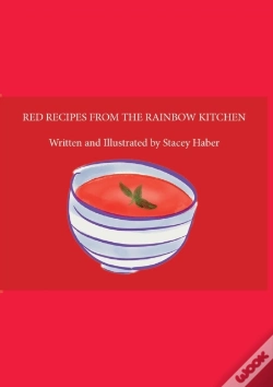 Capa do artigo Red Recipes From The Rainbow Kitchen