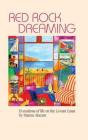 Red Rock Dreaming - Preview