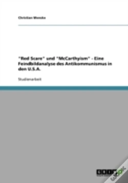 Capa do artigo "Red Scare" Und "Mccarthyism" - Eine Feindbildanalyse Des Antikommunismus In Den U.S.A.