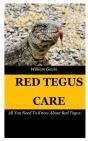 Red Tegus Care - Preview