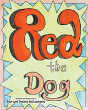 Red The Dog - Preview